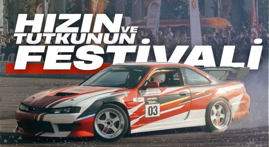 TÜRKİYE’NİN EN BÜYÜK OTOMOBİL VE MOTORSPORLARI FESTİVALİ ANKARA’DA...